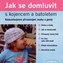 Terezie Vasilovčík Šustová - Jak se domluvit s kojencem a batoletem