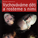 Moje etapy rodičovského sebevzdělávání