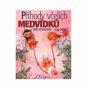 Příhody včelích medvídků - Jiří Kahoun, Ivo Houf