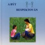P.Kopřiva; J. Nováčková - Respektovat a být respektován