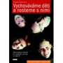 Naomi Aldortová - Vychováváme děti a rosteme s nimi