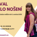 Kouzlo nošení - festival o kontaktním rodičovství a nošení dětí