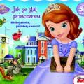 Sofie První - Jak se stát princeznou