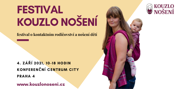 Kouzlo nošení - festival o kontaktním rodičovství a nošení dětí