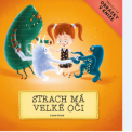 Strach má velké oči
