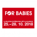 9. veletrh potřeb pro děti a kojence FOR BABIES