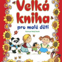 Adolf Dudek - Velká kniha pro malé děti