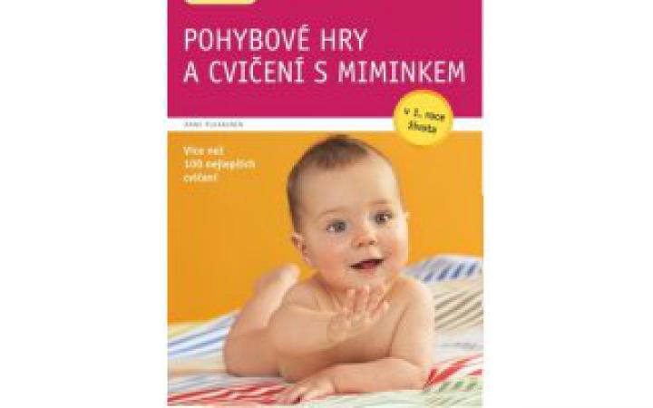 Anne Pulkkinen - Pohybové hry a cvičení s miminkem