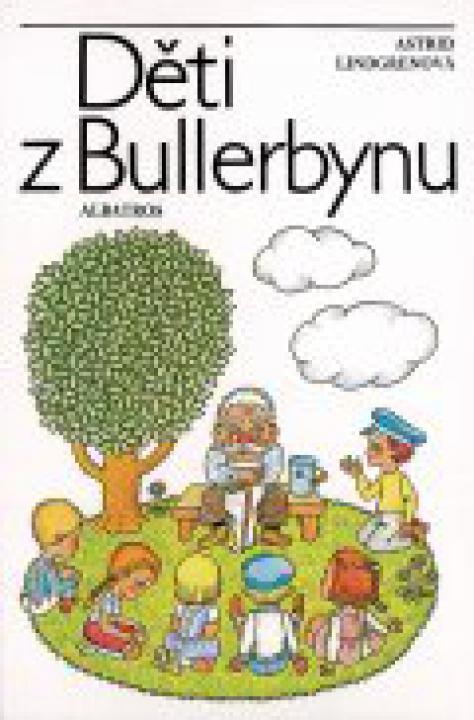 Astrid Lindgrenová - Děti z Bullerbynu