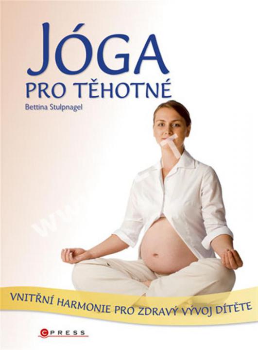 Bettina Stulpnagel - Jóga pro těhotné