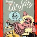 Betty MacDonaldová - Paní Láryfáry