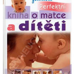 Carol Cooperová - Perfektní kniha o matce a dítěti