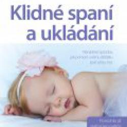Elizabeth Pantley - Klidné spaní a uspávání