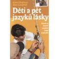 G. Chapman, R. Campbell - Děti a pět jazyků lásky