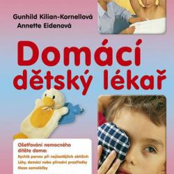 G. Kilian-Kornellová, A.Eidenová - Domácí dětský lékař