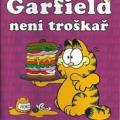 Garfield není troškař