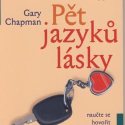Gary Chapman - Pět jazyků lásky
