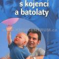 Iva Dolínková - Cvičíme s kojenci a batolaty