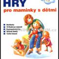 Jana Hanšpachová - Hry pro maminky s dětmi