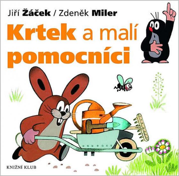 Jiří Žáček, Zdeněk Miler - Krtek a malí pomocníci