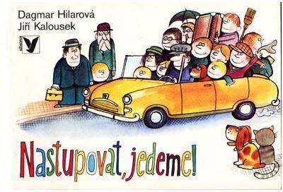 Nastupovat, jedeme!