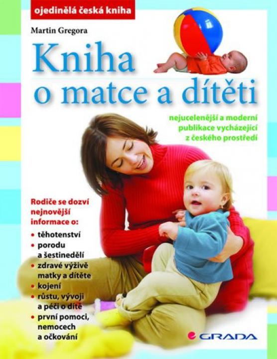 Martin Gregora - Kniha o matce a dítěti