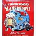 O hrůzném padouchu Manfredovi - John Fardell