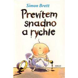 Simon Brett - Prevítem snadno a rychle