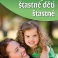 Steve Biddulph - Proč jsou šťastné děti šťastné