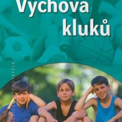 Steve Biddulph - Výchova kluků