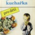 Vegetariánská kuchařka pro děti