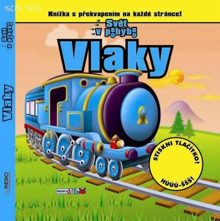 Vlaky - Svět v pohybu, zvuková knížka
