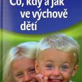 Zdeněk Matějček - Co, kdy a jak ve výchově dětí
