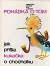 pohadka-o-tom-jak-prisla-kukacka-o-chocholku-23462.jpg